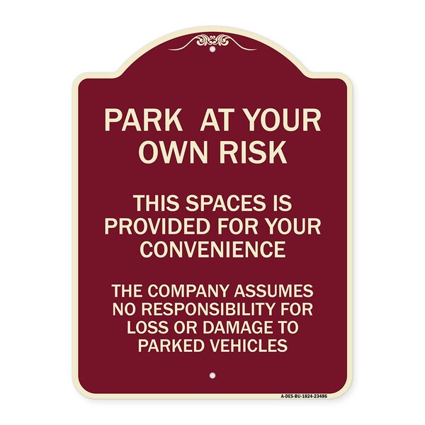 Park at Your Own Risk This Space Is Provided for Your Convenience the Company Assumes, BU-1824-23486